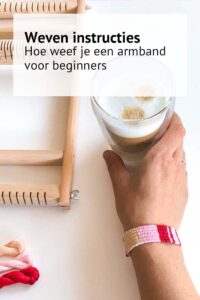 hoe weef je een armband stap voor stap