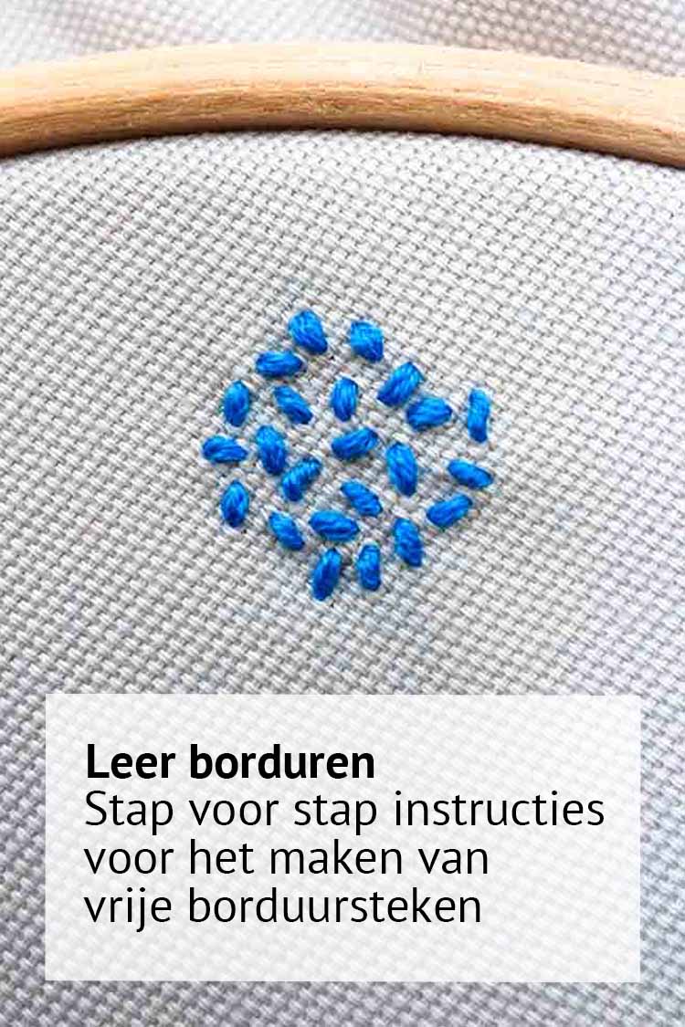 hoe je vrij borduren borduursteken maakt voor beginners