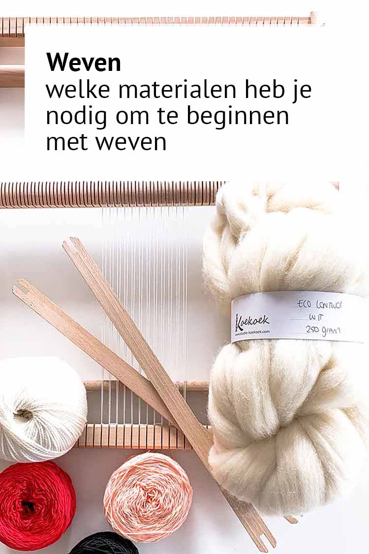 welke materialen heb je nodig om te weven?